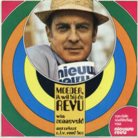 Wim Sonneveld - Moeder Ik Wil Bij De Revu