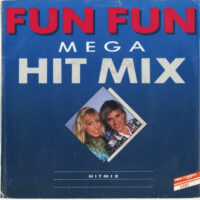 Fun Fun - Mega hit mix