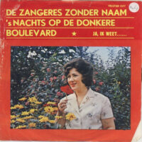 Zangeres Zonder Naam  - 's Nachts Op Donkere Boulevard