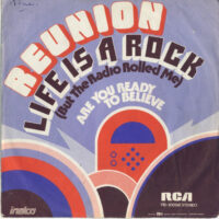 Reunion  - Life Is A Rock (But The Radio Rolled Me)