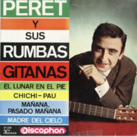 Peret Y Su Rumba Gitanas - El Lunar En El Pie