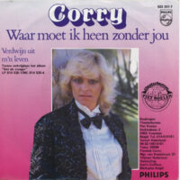 Corry - Waar Moet Ik Heen Zonder Jou