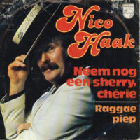 Nico Haak - Neem Nog Een Sherry Cherie
