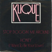 Klique - Stop Doggin' Me Around