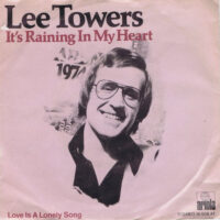 Lee Towers - It's Raining In My Heart