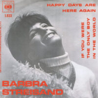 Barbra Streisand - Happy Days Are Here Again