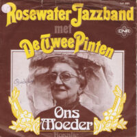 Rosewater Jazzband met De Twee Pinten - Ons Moeder