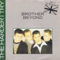 Brother Beyond - The Harder I Try