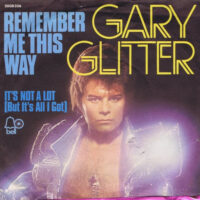 Gary Glitter - Remember Me This Way