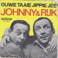 Johnny & Rijk - Ouwe Taaie Jippie Jee