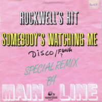 Main Line - Somebody's watching me