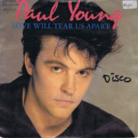 Paul Young - Love Will Tear Us Apart