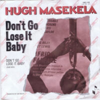 Hugh Masekela - Don't Go Lose It Baby