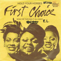 First Choce - Hold Your Horses