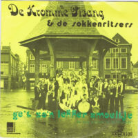 Kromme Pisang & de Sokkenritsers - Ge't Zo'n Lekker Smoeltje