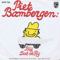 Piet Bambergen - Blij Dat Ik Rij