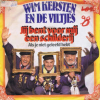 Wim Kersten en de Viltjes - Jij Ben Voor Mij Een Schilderij