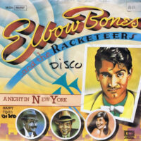 Elbow Bones & The Racketeers - A Night In New York