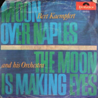 Bert Kaempfert - Moon Over Naples