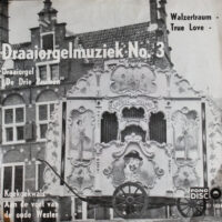 Draaiorgel De Drie Pruiken - Draaiorgelmuziek No. *