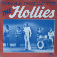 Hollies - Wiggle That Wotsit