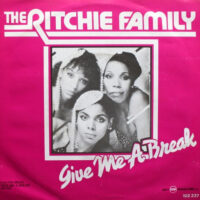 Ritchie Family - Give Me A Break