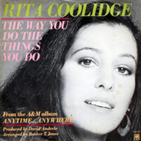 Rita Coolidge - The Way You Do The Things You Do