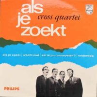 Cross Quartet - Als Je Zoekt