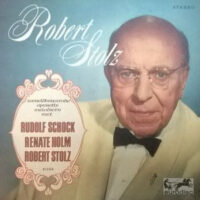 Robert Stolz - Wereldberoemde Operette Melodieen