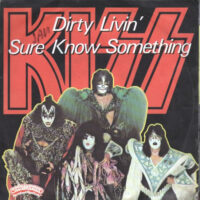 Kiss - Dirty Livin
