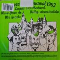 Mestreechter Vastelaovendleedje - Mestreechter Karnaval