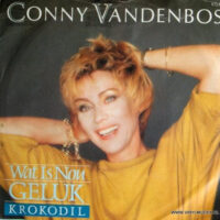 Conny Vandenbos - Wat Is Nou Geluk