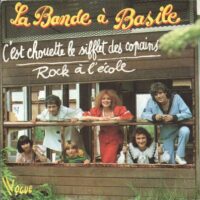 La Bande A Basile - C'est Chouette Le Sifflet Des Copains