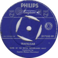 Band Of The Royal Netherlands Navy - Trafalgar