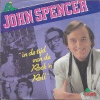 John Spencer - In De Tijd Van De Rock 'n' Roll
