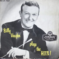 Billy Vaughn And His Orchestra - Billy Vaughn Plays The Hits!