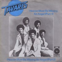 Tavares - Heaven Must Be Missing An Angel (Part 1)