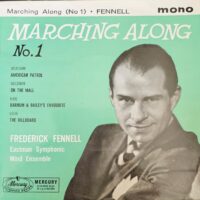 Frederick Fennell Conducting -	Marching Along (No. *)