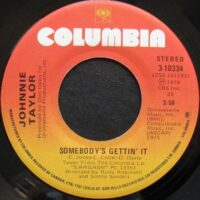 Johnnie Taylor - Somebody's Gettin' It