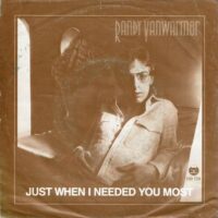 Randy Vanwarmer - Just When I Needed You Most
