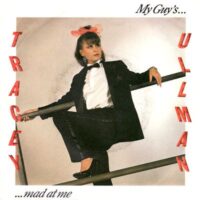 Tracey Ullman - My Guy's... ...Mad At Me