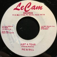 Pic And Bill - Just A Tear