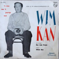 Wim Kan - 't Was Me 't Jaartje Wel (Liedjes Uit Het Oudejaarsprogramma Van Wim Kan)