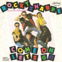 Rocky Sharpe & The Replays - Come On Let's Go