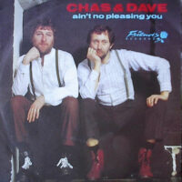 Chas & Dave - Ain't No Pleasing You