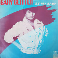 Gary Glitter - Be My Baby