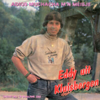 Eddy Uit Kluisbergen - Adios Muchacha M'n Meisje
