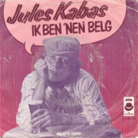 Jules Kabas - Ik Ben 'Nen Belg