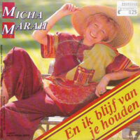 Micha Marah - En Ik Blijf van Je Houden