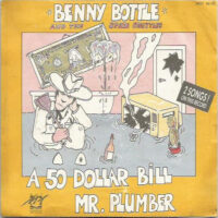 Benny Bottle And The Space Shuttles - A * Dollar Bill